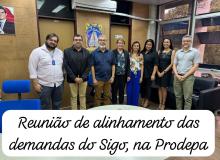 Reunião de Alinhamento com a Prodepa sobre o SIGO